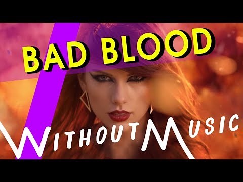 TAYLOR SWIFT - Bad Blood ft. Kendrick Lamar (#WITHOUTMUSIC parody)