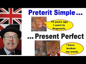 Preterit Simple & Present Perfect