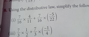 Using the distributive law, simplify the following:(i)  7/16 ... | Filo