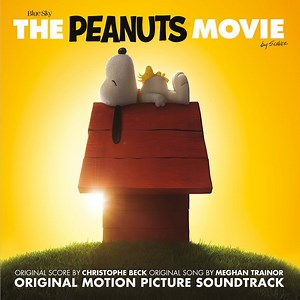 Christophe Beck - The Peanuts Movie (Original Motion Picture Soundtrack)
