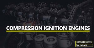What is Compression Ignition Engine? - ExtruDesign