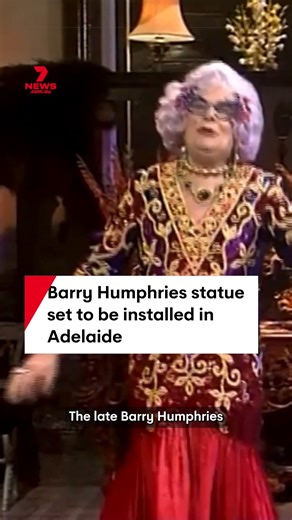 Famous for alter ego Dame Edna Everage, Australian comic Barry Humphries is set to have a statue made in his honour. The statue will be placed outside his favourite venue to perform, Her Majesty's Theatre in Adelaide. #barryhumphries #dameedna #comedy #statue #adelaide | 7NEWS Australia