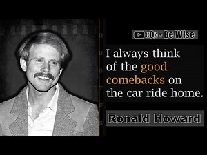 Ron Howard | Quotes from the great american filmmaker and actor.