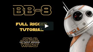 Star Wars BB-8 Droid Full Rigged Tutorial
