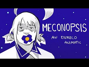 MECONOPSIS | ENReco Animatic (PART 1)
