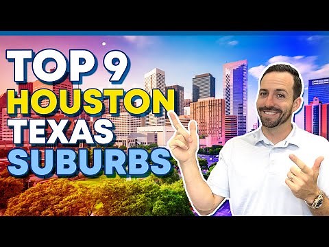 Top 9 BEST Houston Texas Suburbs [REVEALED]