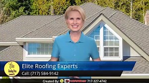 Elite Roofing Experts Lancaster PA, Lancaster Roofing Company, Five Star Review