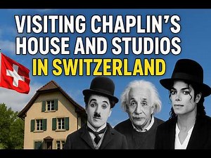 Inside Charlie Chaplin’s House & Studios in Switzerland 🇨🇭 | Chaplin’s World Tour