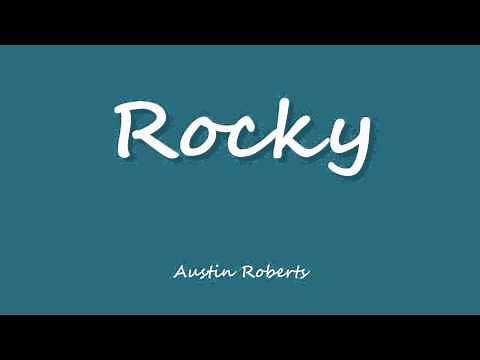 Rocky - Austin Roberts