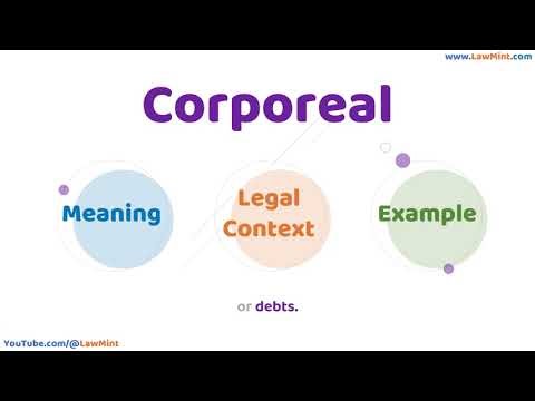 Corporeal Meaning Legal Context & Example Legal Terms Simplified @LawMint