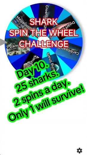DAY 10 SHARK SPIN THE WHEEL CHALLENGE! Only 1 Shark Will Win 🦈🔥
