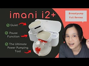 Power Pumping 神器 - Imani i2 Plus 免手扶穿戴式挤奶器 真实用后感 · 无偏测评 Full Review
