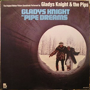 Gladys Knight & The Pips - Pipe Dreams