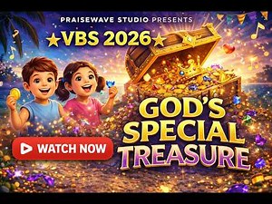 God’s Special Treasure | VBS 2026 Kids Song | Fun Christian Kids Worship | PraiseWave Studio