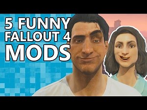 5 Funniest Fallout 4 MODS