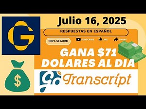 GoTranscript in Spanish - Answers (July 16)