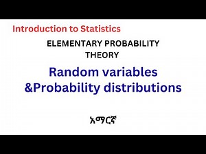Random variables & Probability distributions, overview |Statistics for Beginners (Amharic)