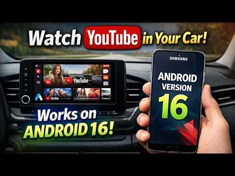 How to Watch YouTube on Android Auto Android 16 Works! – Full Setup Guide