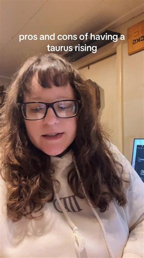 Pros and Cons of Taurus Rising Explained