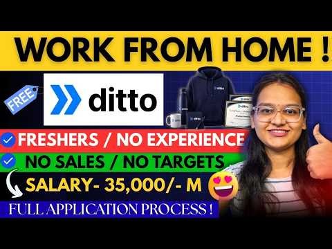 🔥Ditto Work From Home Job for Freshers | Full Application Guide | Apply Now | 12 pass, Graduate jobs