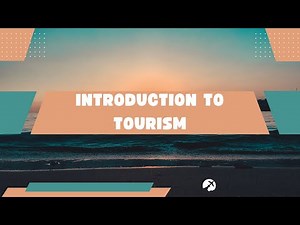 CHAPTER 1 INTRODUCTION TO TOURISM #tourismindustry