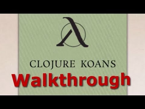 Learn Clojure 1. Intro and Equalities - Clojure Koans Walkthrough in Light Table IDE