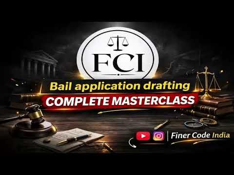 Bail Application Drafting – Complete Masterclass for Law Students ⚖️