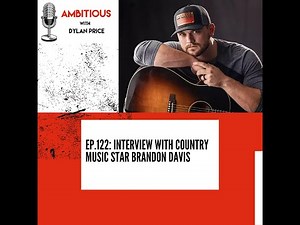 Interview with Country Music Star Brandon Davis