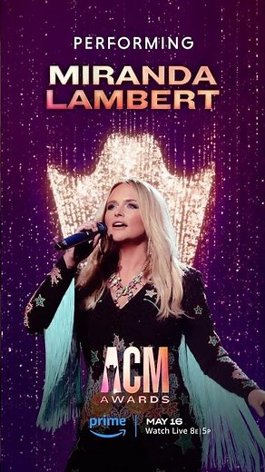 Don't Miss Miranda Lambert Performing LIVE at the 59th ACM Awards