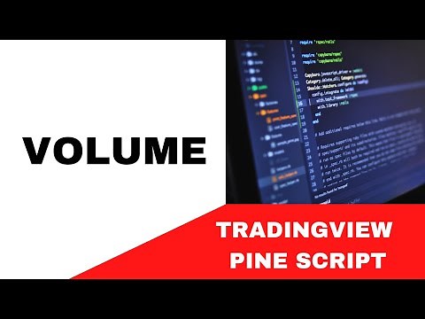 TRADING VIEW--PINE SCRIPT: HOW TO GET THE VOLUME PROGRAMMATICALLY? || TUTORIAL