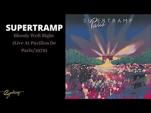 Supertramp - Bloody Well Right (Live At Pavillon De Paris/1979)