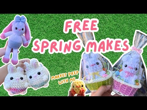 Spring Market Prep with Me🐰 FREE Spring & Easter Crochet Projects 🐥