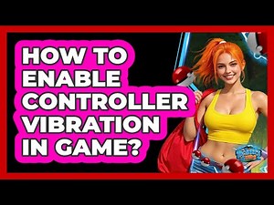 How To Enable Controller Vibration In Game?
