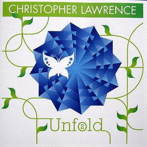 Christopher Lawrence - Unfold #2
