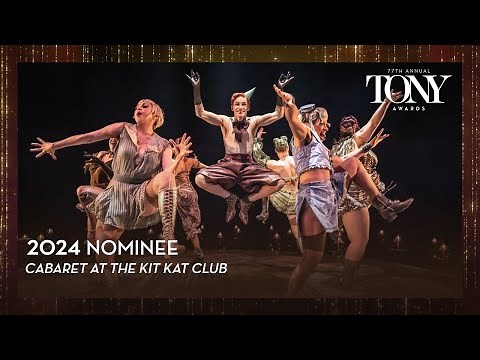 Cabaret at the Kit Kat Club | 2024 Tony Award Nominee