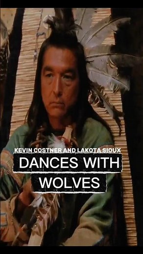 KEVIN COSTNER AND LAKOTA SIOUX #danceswithwolves #moviescenes #americanhistory