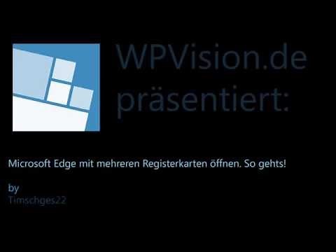 Microsoft Edge mit mehreren Registerkarten öffnen. So gehts!