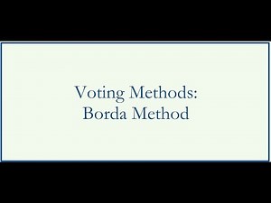 Section 13.1 and 13.2 - Voting Methods - Lecture Video Part 2