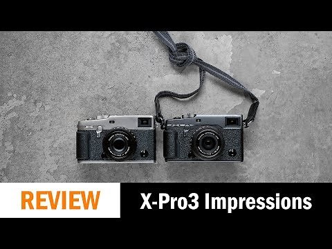 First Shooting Impressions: Fujifilm X-Pro3