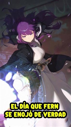 Fern se enoja de verdad en Sousou no Frieren