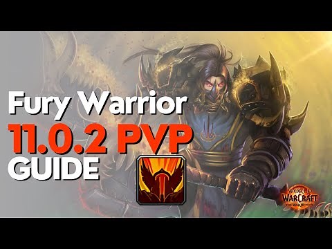 Fury Warrior The War Within PvP Guide - Season 1