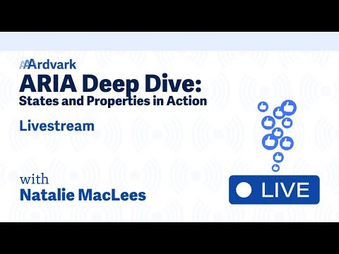 ARIA Deep Dive: States and Properties in Action