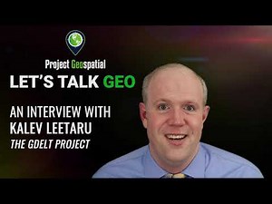 Let's Talk Geo - The GDELT Project