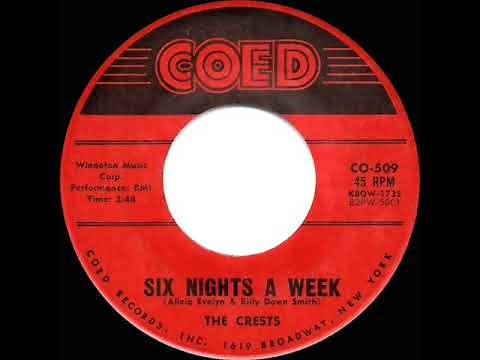 1959 HITS ARCHIVE: Six Nights A Week - Crests