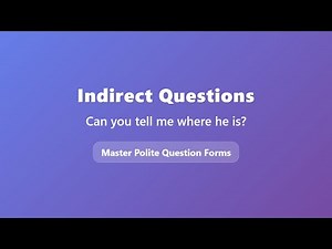 Learn Indirect Questions in English | Polite Question Forms Explained