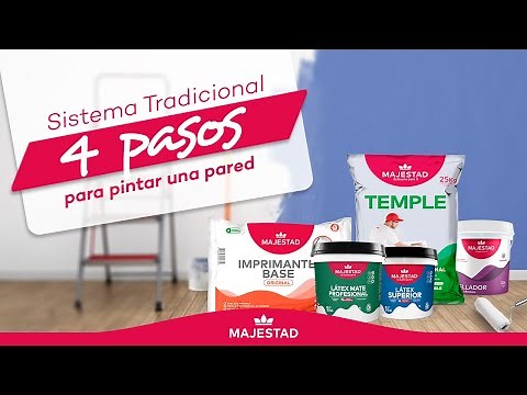 Sistema Tradicional - 4 pasos para pintar una pared