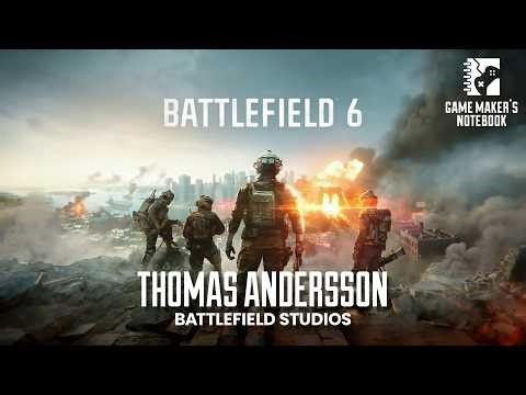 Battlefield 6 Creative Director Thomas Andersson | Game Maker's Notebook Podcast