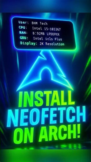 Install Neofetch in Arch Linux in Seconds! ⚡️#ArchLinux #Neofetch