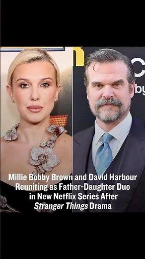Millie Bobby Brown & David Harbour Reunite After Stranger Things Drama in New Netflix Series