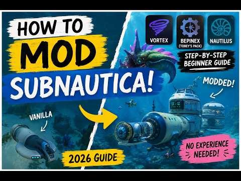 How to Install Subnautica Mods in 2026 | Vortex + Nautilus Beginner Guide